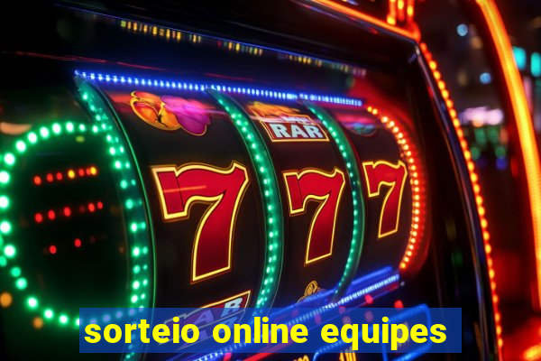 sorteio online equipes